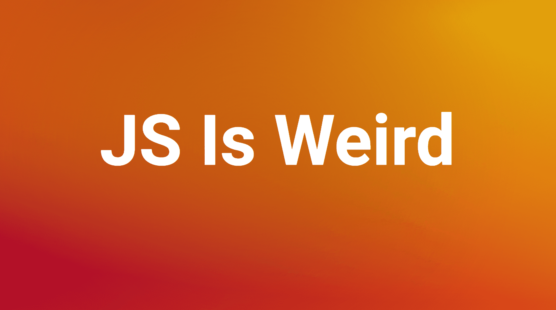 JS Is Weird preview